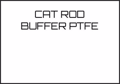 Picture for category CAT ROD BUFFER PTFE