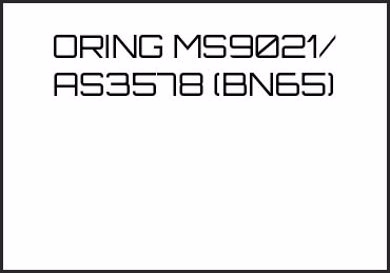 Picture for category ORING MS9021/AS3578 (BN65)