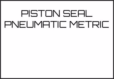 Picture for category PISTON SEAL PNEUMATIC METRIC
