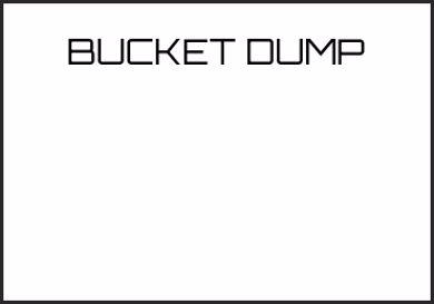 Picture for category BUCKET DUMP