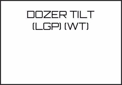 Picture for category DOZER TILT (LGP) (WT)