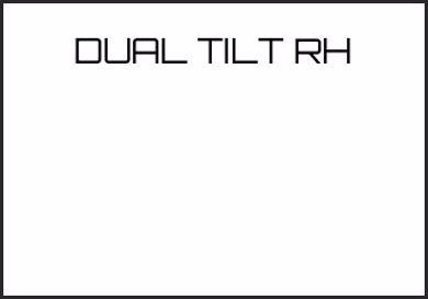 Picture for category DUAL TILT RH