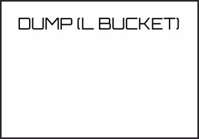 Picture for category DUMP (L BUCKET)