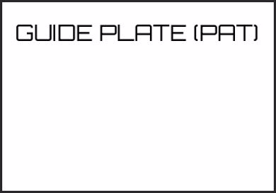 Picture for category GUIDE PLATE (PAT)