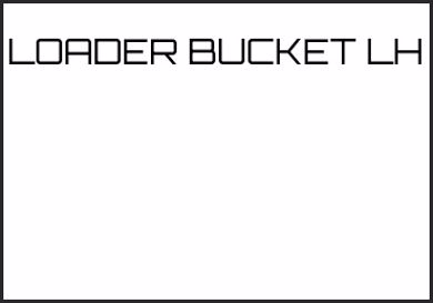 Picture for category LOADER BUCKET LH