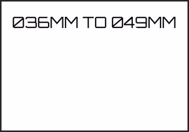 Picture for category 036MM TO 049MM