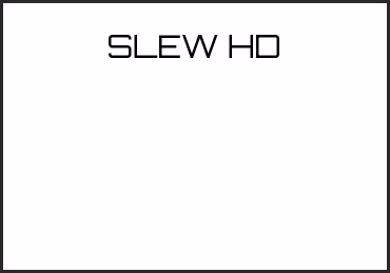Picture for category SLEW HD