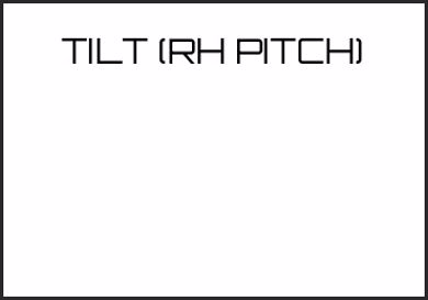 Picture for category TILT (RH PITCH)