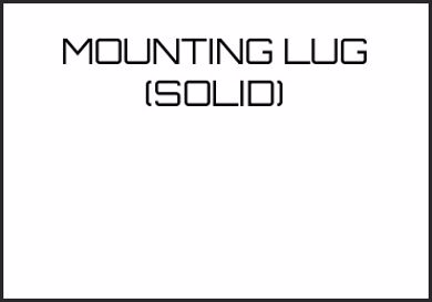 Picture for category MOUNTING LUG (SOLID)
