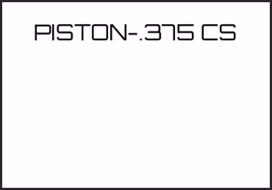 Picture for category PISTON-.375 CS