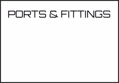 Picture for category PORTS & FITTINGS