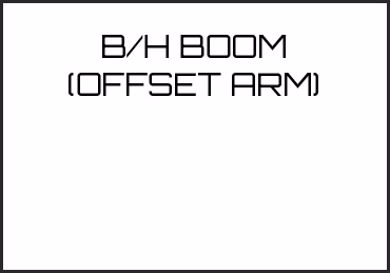 Picture for category B/H BOOM (OFFSET ARM)
