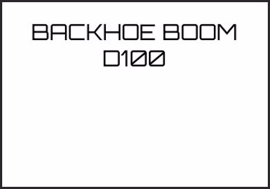 Picture for category BACKHOE BOOM D100