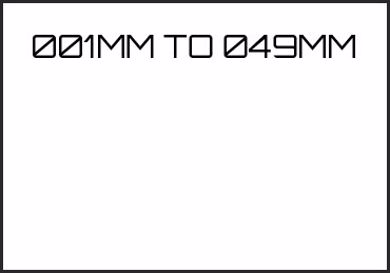 Picture for category 001MM TO 049MM