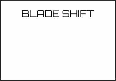 Picture for category BLADE SHIFT