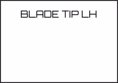 Picture for category BLADE TIP LH